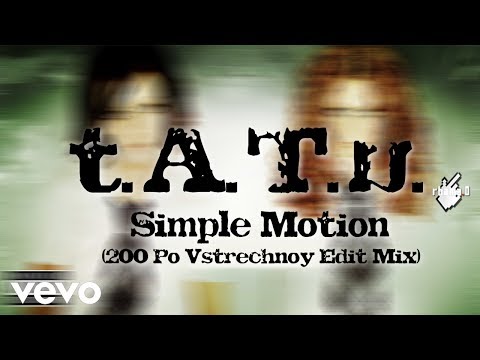 T.A.T.U. - Simple Motion
