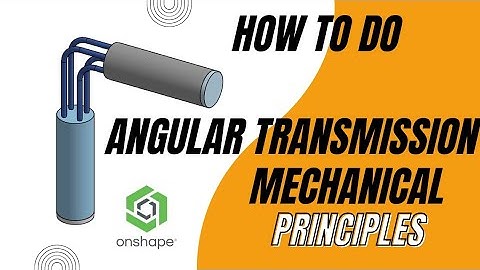 Mechanical Principles - Angular Transmission | CV Joint in Onshape