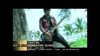 Jembatan Rindu - Rheina [   ] Slow Rock Mantul