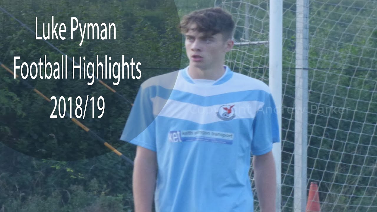 Luke Pyman Football Highlights 2018/19