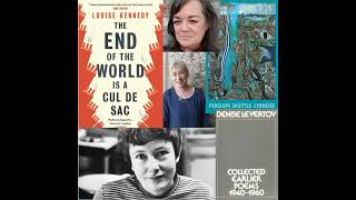 31: Louise Kennedy, Penelope Shuttle, Denise Levertov