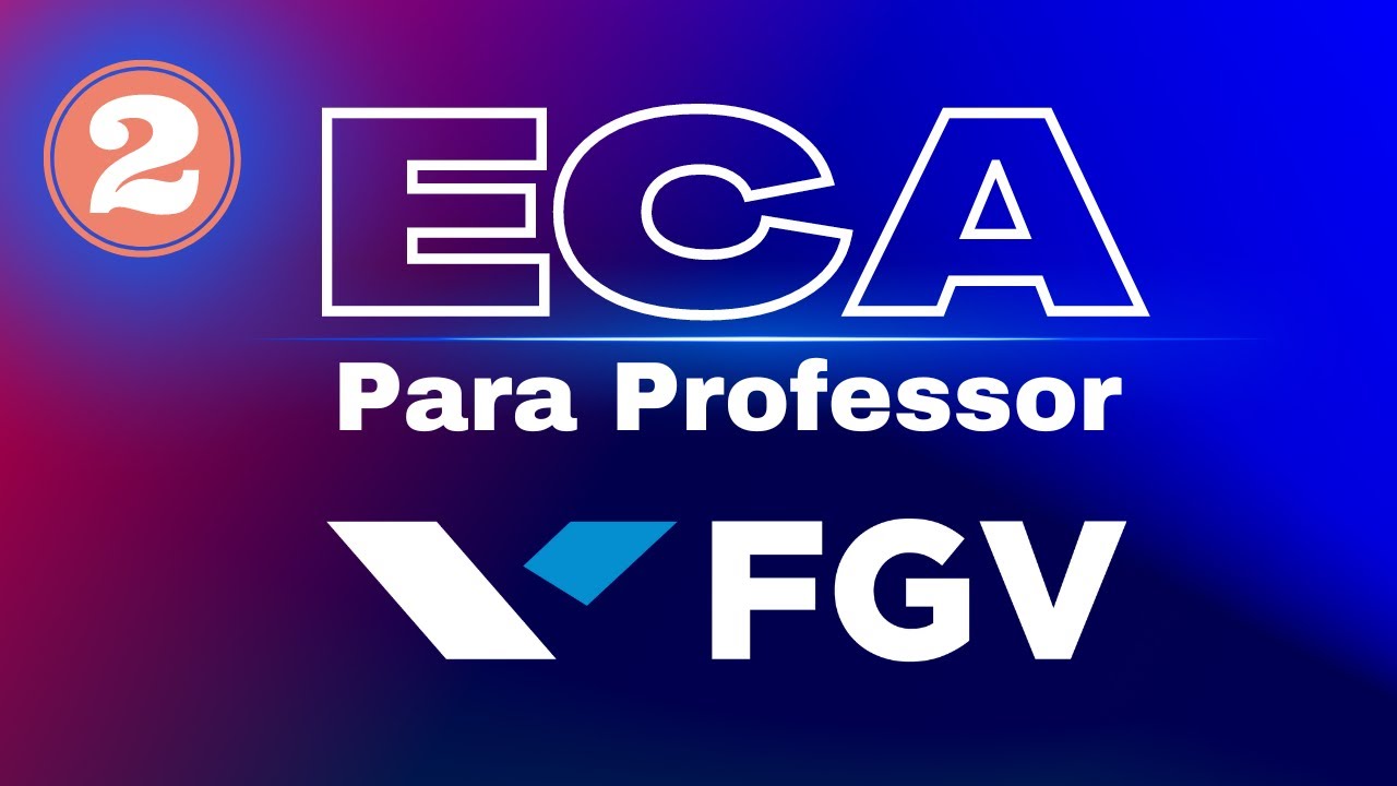 ECA ATUALIZADO -  Concurso  Professor [BANCA FGV]👉