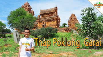 Tháp Chăm Po-Klong-Garai Phan Rang | Du lịch Ninh Thuận | Duy Jungle
