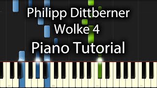 Philipp Dittberner & Marv - Wolke 4 Tutorial (How To Play On Piano)