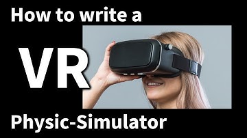 02 - Writing a VR physics simulation in 10 minutes