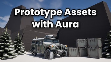 Prototype Assets in Unreal Engine with Aura