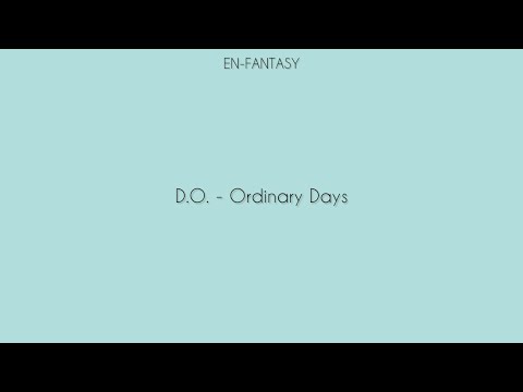 [ 韓繁中字 ] D.O. - Ordinary Days