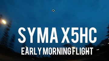 SYMA X5HC Early Morning Flight