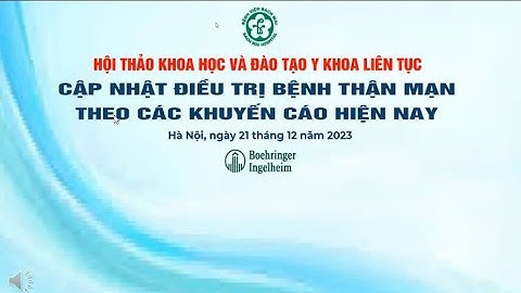 Cập nhật điều trị bệnh thận mạn theo các khuyến cáo hiện nay