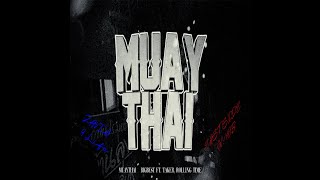 Bigbest.eastside - Muay Thai มวยไทย Ft. Taker , Rollingtime Official Musix Video