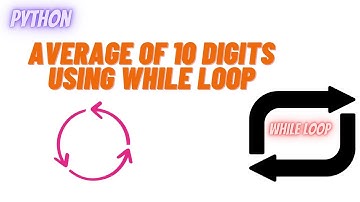 Python Program to find the average of 10 number using while loop