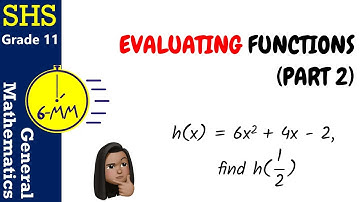 Evaluating Functions (Part 2/2) | General Mathematics (TAGALOG)