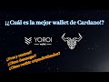 Yoroi o Daedalus ¿Cuál es la mejor wallet de Cardano?