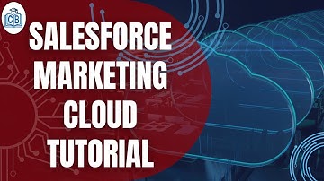 Salesforce Marketing Cloud Tutorial | SFMC videos | Salesforce Marketing Cloud | CyberBrainer