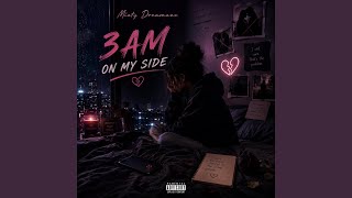 3am On My Side