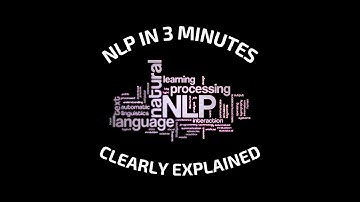 NLP in 3 minutes - Clearly Explained