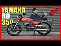 НЕВЕРОЯТНЫЙ МОТОЦИКЛ YAMAHA RD 350!