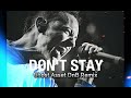 LINKIN PARK - Don&#39;t Stay ( Ghost Asset DnB Remix ) ( Audio )