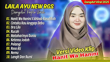 HANIT WA HANINI X AHBAB RASULILLAH - Laila Ayu | CINTAKU KAU ANGGAP DEBU || DANGDUT VIRAL TERBARU