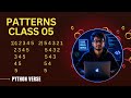 Patterns in python class 05 || Python programming