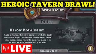 Last day of Heroic Tavern Brawl!