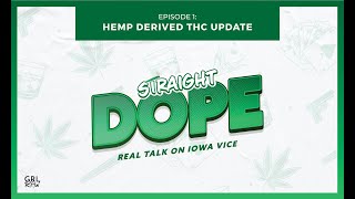 Hemp Derived THC Update - Straight Dope