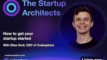 How to get your start up started | Elias Groll, Codesphere CEO & Ex-Googler