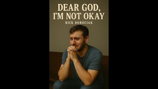 Dear God Im Not Okay raw U0026 Honest Worship Song  