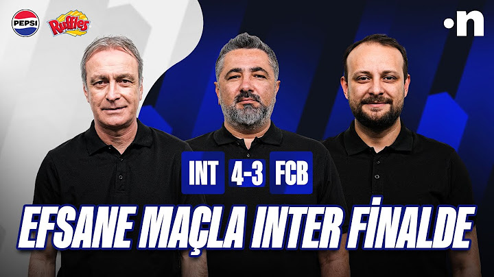 Inter - Barcelona Maç Sonu | Önder Özen, Serdar Ali Çelikler, Onur Tuğrul | Şampiyonlar Ligi Özel
