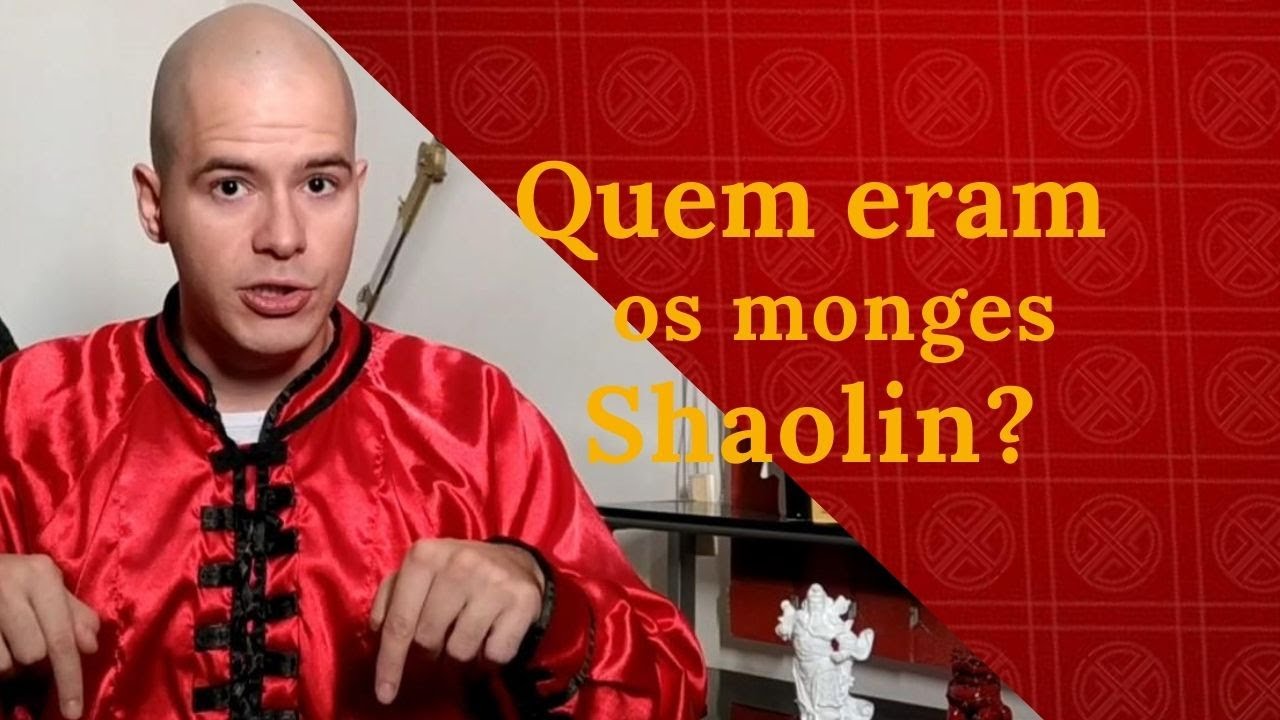 Quem realmente eram os monges Shaolin?