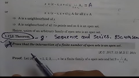 Theorem 8 prove that intersection of a finite number of open sets is an open set sequence and series