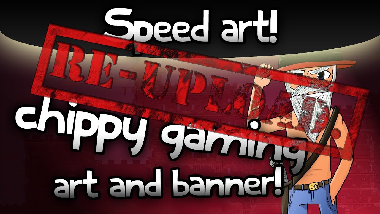 Chippy Gaming (Reupload) - YouTube