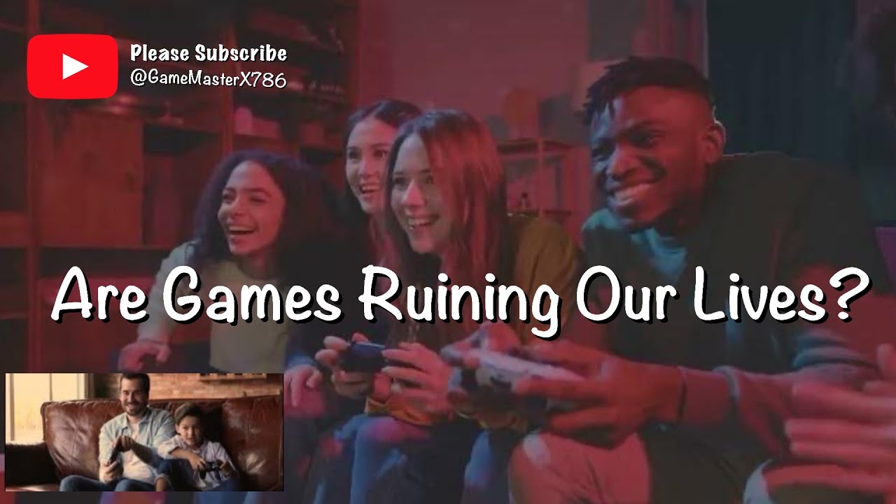Why Games Are Essential In Our Lives | Gaming Benefits by GameMasterX786