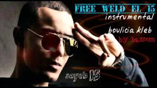 Instrumental Weld El 15 - Boulicia Kleb By Bassem