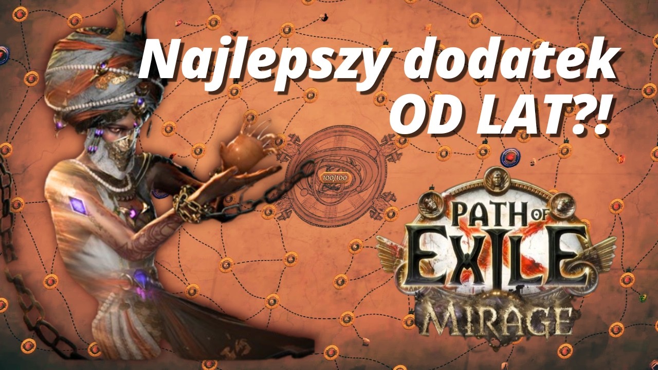 Path of Exile Mirage – pierwsze wrażenia i omówienie zmian [PoE 3.28]