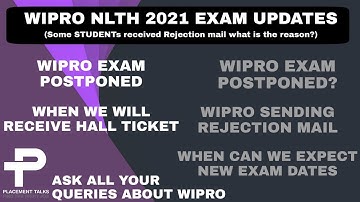 Wipro NLTH 2021 Exam postponed Exam update. New exam Dates? wipro sending Rejection mail #update