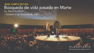 Encuentro de Ciencia  Búsqueda de vida pasada en Marte  Ing. Miguel San Martin