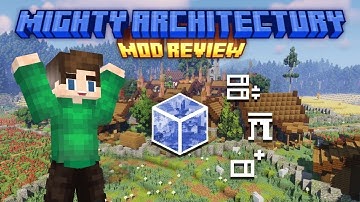AXIOM NO LONGER NEEDED?! - MIGHTY ARCHITECTURY MOD