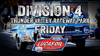 Division 4 Thunder Valley Raceway Friday