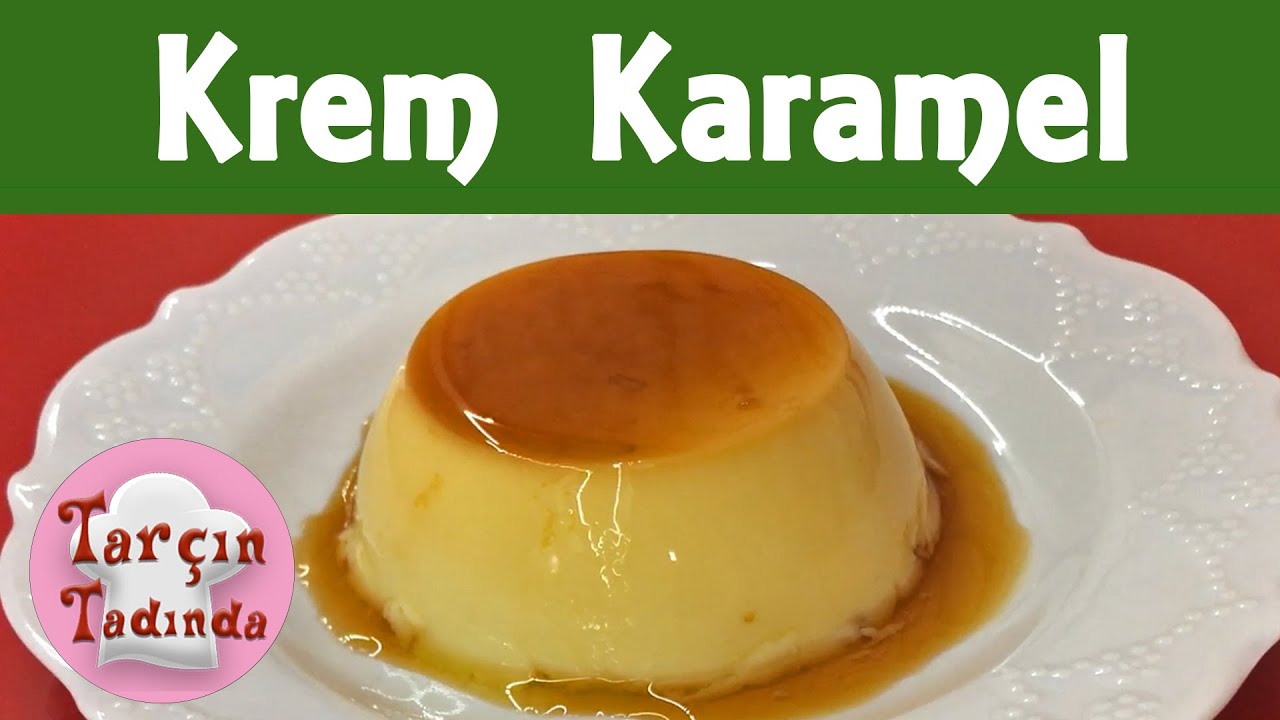 KREM KARAMEL #masterchef Somer Şef'in ölçüleriyle, yumurta kokmama garantili | Tarçın Tadında