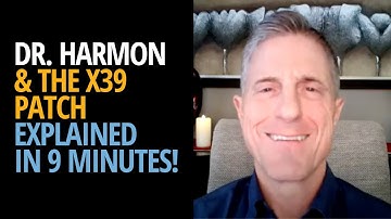 Dr. Harmon - X39 Patch Explained - 9 minutes