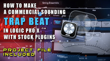 Learn how to make Trap Beats with Logic Pro X stock plugins only