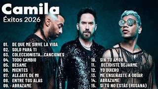 Camila Grandes Exitos 2026 - Las Mejores Canciones De Camila    Romantico 2026