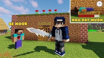 VÌ BÉ NOOB NGỦ DẬY MUỘN ANH bqThanh ĐÃ TỨC GIẬN RỒI LÀM GÌ BÉ NOOB? 😭