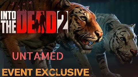 Into the dead 2 - Untamed Exclusive Event Gameplay Full Story walkthrough - Mobile Zombie Game