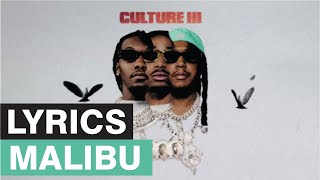 Migos Feat. Polo G - Malibu [Lyrics]