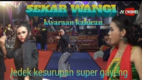 SORENG PUTRI KESURUPAN"SEKAR WANGI" KWARAKAN KALORAN