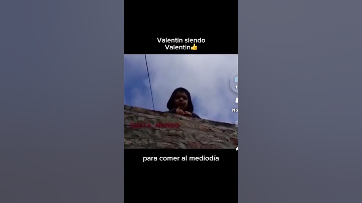 VALENTIN BAJA DEL TECHO!#humor