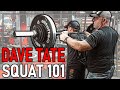 How to squat 101  dave tate