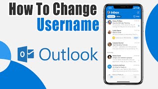 How To Change Outlook Username | Change your Display Name On Outlook